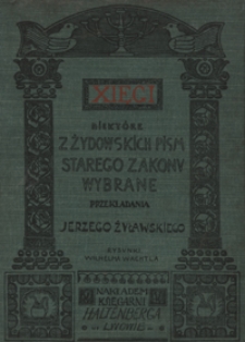 Xięgi niektóre z żydowskich pism Starego Zakonu wybrane