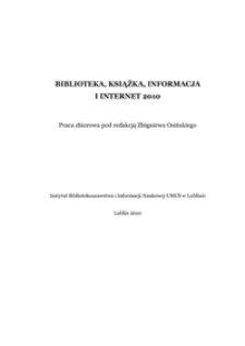 Biblioteka, książka, informacja i Internet 2010