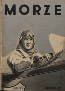 Morze : organ Ligi Morskiej i Kolonjalnej. - R R. 12 [i.e 13], z. 9 (wrzesień 1936)