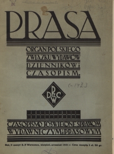 Prasa : organ Polskiego Związku Wydawców Dzienników i Czasopism : czasopismo poświęcone sprawom wydawniczo-prasowym. R. 2, z. 8-9 (sierpień-wrzesień 1931)