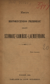 Zarys historycznego przebiegu sprawy Schwarz - Kamiński - Laenderbank