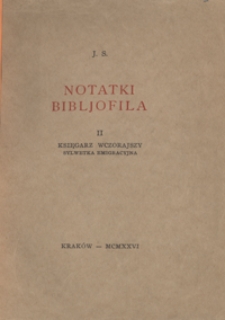 Notatki bibljofila 2. Księgarz wczorajszy : sylwetka emigracyjna