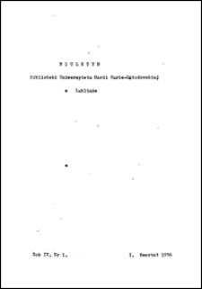 Biuletyn Biblioteki Uniwersytetu Marii Curie-Skłodowskiej w Lublinie. R. 4 (1956) nr 1