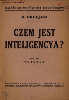 Czem jest inteligencya?