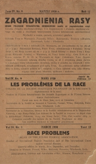 Zagadnienia Rasy : organ Polskiego Towarzystwa Eugenicznego (Walki ze Zwyrod. Rasy) członka Związku Międzynarodowego T-w Eugenicznych i Związku Międzynarodowego dla Walki z chorobami Wenerycznemi (Union International Antivéneriénne). R. 12, t. 4, nr 9 (1930)
