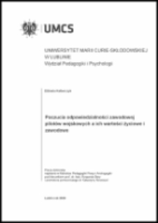 Poczucia odpowiedzialności zawodowej pilot&oacute;w wojskowych a ich wartości życiowe i zawodowe