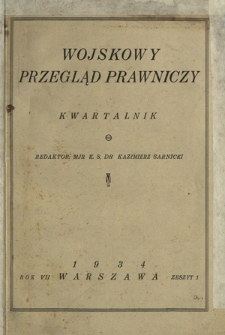 Wojskowy Przegląd Prawniczy. R. 7, nr 1 (styczeń-marzec 1934)