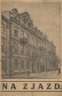 Na zjazd b. wychowanek Gimnazjum Wł. Kunickiego w Lublinie w dniu 4-go i 5-go czerwca 1933 r.