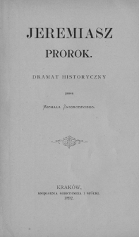 Jeremiasz prorok : dramat historyczny