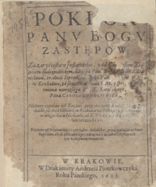 Pokłon Panv Bogv Zastępów, : Za zwycięstwo Inflandskie, nad Carolusem Xiążęciem Sudermańskim, dane od Pana Boga w dzień S. Stanisława, 27. dnia Septembra, Roku Pań: 1605 nad Rigą v Kircholmu, za szczęściem Krola I. M. y sprawą Hetmana nawyższego W. X. Litewskiego, Pana Carola Chodkiewicza [...]