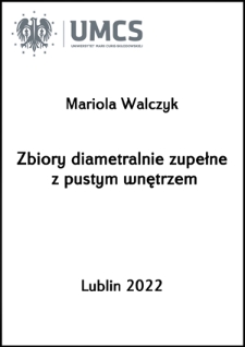 Zbiory diametralnie zupełne z pustym wnętrzem