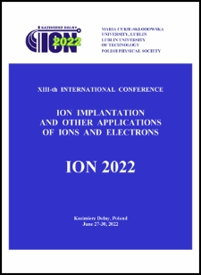 ION Implantation and Other Applications of Ions and Electrons : XIII-th International Conference Kazimierz Dolny, June 27-30, 2022