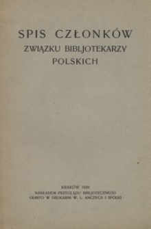 Spis członk&oacute;w Związku Bibljotekarzy Polskich