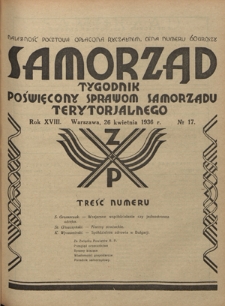 Samorząd : tygodnik poświęcony sprawom samorządu terytorialnego. R. 18, nr 17 (26 kwietnia 1936)