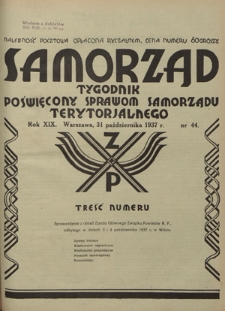 Samorząd : tygodnik poświęcony sprawom samorządu terytorialnego. R. 19, nr 44 (31 października 1937)