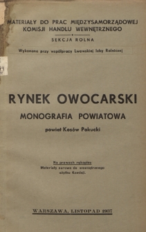 Monografia produkcji sadowniczej i handlu owocarskiego na obszarze powiatu kosowskiego
