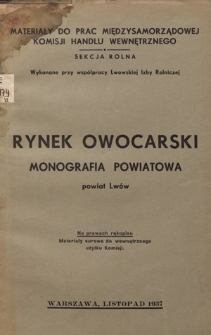 Monografia produkcji sadowniczej i handlu owocarskiego na obszarze powiatu lwowskiego