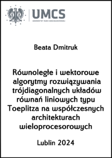 Równoległe i wektorowe algorytmy rozwiązywania trójdiagonalnych układów równań liniowych typu Toeplitza na współczesnych architekturach wieloprocesorowych