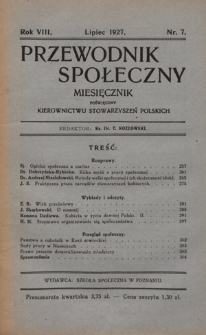 Przewodnik Społeczny : miesięcznik poświęcony kierownictwu stowarzyszeń polskich. R. 8 (1927), nr 7