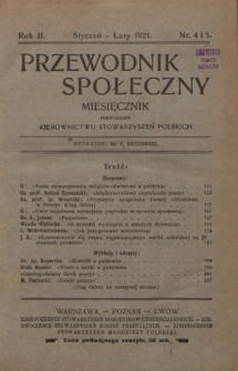 Przewodnik Społeczny : miesięcznik poświęcony kierownictwu stowarzyszeń polskich R. 2, nr 4/5 (styczeń/luty 1921)