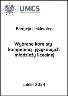 Wybrane korelaty kompetencji językowych młodzieży licealnej