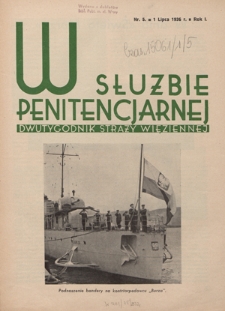 W Służbie Penitencjarnej : dwutygodnik straży więziennej. R. 1, nr 5 (1 lipca 1936)