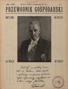 Przewodnik Gospodarski : organ Centralnego Towarzystwa Organizacyj i Kółek Rolniczych R. 1 [23], nr 1 (13 października 1929)