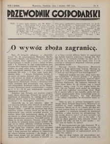 Przewodnik Gospodarski : organ Centralnego Towarzystwa Organizacyj i Kółek Rolniczych R. 1 [23], nr 8 (1 grudnia 1929)