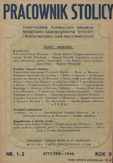 Pracownik Stolicy : dwutygodnik poświęcony sprawom społeczno-samorządowym stolicy i dokształcaniu kadr pracowniczych R. 2, nr 1/2 (1946)