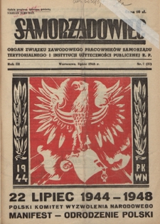 Samorządowiec : organ Związku Zawodowego Pracowników Samorządu Terytorialnego i Instytucji Użyteczności Publicznej R. P. R. 3 (1948), nr 7