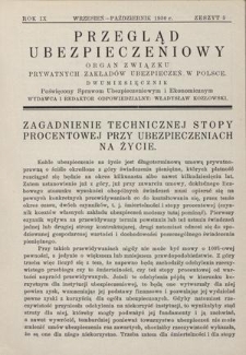 Przegląd Ubezpieczeniowy : organ Związku Prywatnych Zakład&oacute;w Ubezpieczeń w Polsce / wydawca i redaktor odpowiedzialny Władysław Kozłowski. R. 9, z. 5 (wrzesień-październik 1930)