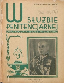 W Służbie Penitencjarnej : dwutygodnik straży więziennej. R. 3, nr 6=46 (15 marca 1938)