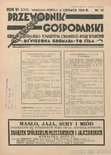 Przewodnik Gospodarski : organ Centralnego Towarzystwa Organizacyj i Kółek Rolniczych R. 6 [29] nr 22 (3 czerwca 1934)