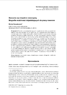 Stawanie się miejskim rowerzystą. Biografie mobilności dojeżdżających do pracy rowerem