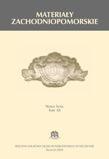 Materiały Zachodniopomorskie : rocznik Muzeum Narodowego w Szczecinie. T. 20