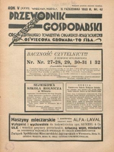 Przewodnik Gospodarski : organ Centralnego Towarzystwa Organizacyj i Kółek Rolniczych R. 5 [27], nr 42 (15 października 1933)