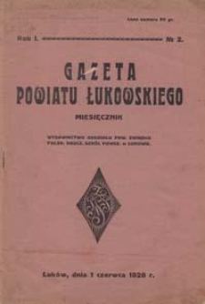 Gazeta Powiatu Łukowskiego / [redaktor odpowiedzialny Franciszek Rusin]. R. 1, No 2 (1 czerwca 1928)