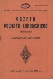 Gazeta Powiatu Łukowskiego / [redaktor odpowiedzialny Józef Pypeć]. R. 3, No 4=22 (kwiecień 1930)