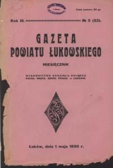 Gazeta Powiatu Łukowskiego / [redaktor odpowiedzialny Józef Pypeć]. R. 3, No 5=23 (maj 1930)