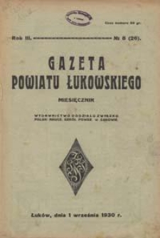 Gazeta Powiatu Łukowskiego / [redaktor odpowiedzialny Józef Pypeć]. R. 3, No 8=26 (wrzesień 1930)
