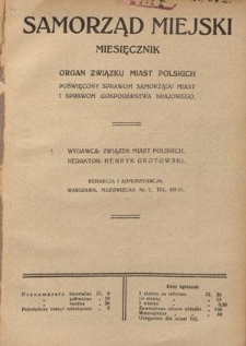 Samorząd Miejski : miesięcznik : organ Związku Miast Polskich poświęcony sprawom samorządu miast w Polsce. T. 5, z. 12 (1925)