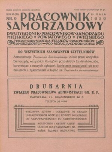 Pracownik Samorządowy : dwutygodnik pracowników samorządu miejskiego, powiatowego i wiejskiego. R. 6=11, nr 9 (15 maja 1929)