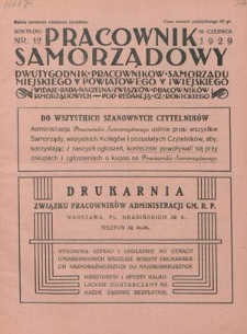 Pracownik Samorządowy : dwutygodnik pracowników samorządu miejskiego, powiatowego i wiejskiego. R. 6=11, nr 12 (30 czerwca 1929)