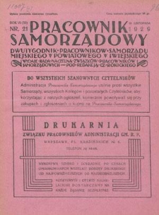 Pracownik Samorządowy : dwutygodnik pracowników samorządu miejskiego, powiatowego i wiejskiego. R. 6=11, nr 21 (15 listopada 1929)