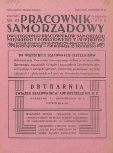 Pracownik Samorządowy : dwutygodnik pracowników samorządu miejskiego, powiatowego i wiejskiego. R. 6=11, nr 23 (15 grudnia 1929)