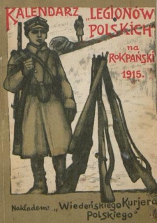 Kalendarz „Legionów Polskich" na Rok Pański 1915