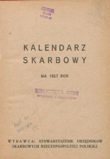 Kalendarz Skarbowy : na 1927 Rok