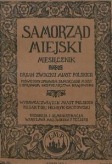 Samorząd Miejski : miesięcznik : organ Związku Miast Polskich poświęcony sprawom samorządu miast i sprawom gospodarstwa krajowego. T. 8, z. 11 (listopad 1928)