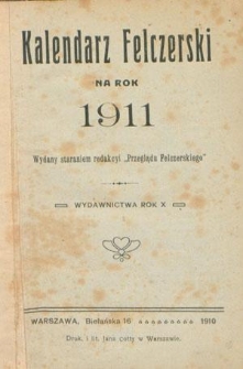 Kalendarz Felczerski na Rok 1911. R. 10