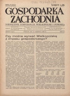 Gospodarka Zachodnia : miesięcznik gospodarczy Wielkopolski i Pomorza. R. 2, nr 24 (15 czerwca 1938)